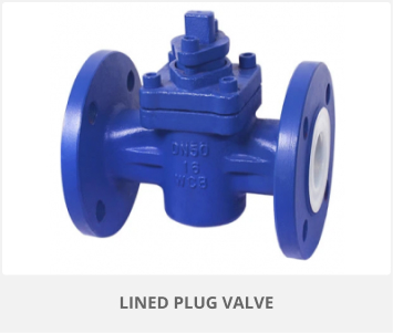 LINED PLUG VALVE LINED PLUG VALVE